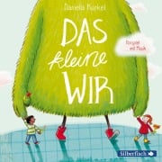 Cover-Bild zum Titel 'Das kleine WIR' von 'Daniela Kunkel'