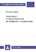 Cover-Bild zum Titel 'Lernsoftware im Deutschunterricht an Schulen für Lernbehinderte' von 'Michaela Greisbach'