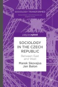 Cover-Bild zum Titel 'Sociology in the Czech Republic' von 'Marek Skovajsa, Jan Balon'