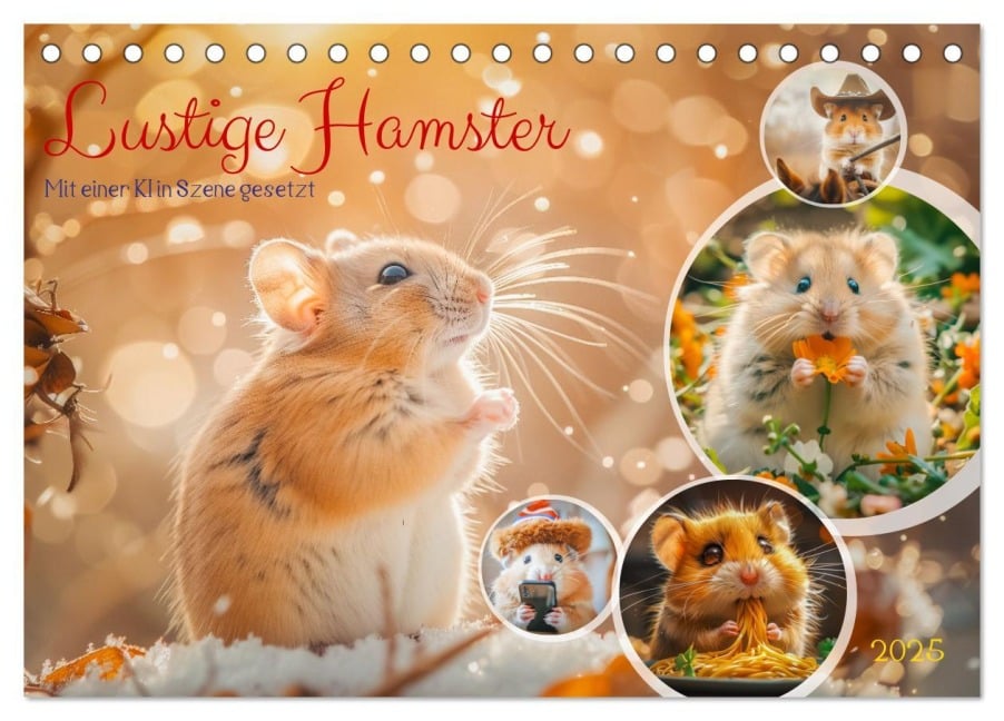 Lustige Hamster (Tischkalender 2025 DIN A5 quer), CALVENDO Monatskalender - Steffen Gierok-Latniak