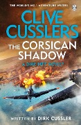 Cover-Bild zum Titel 'Clive Cussler's The Corsican Shadow' von 'Dirk Cussler'