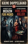 Cover-Bild zum Titel 'Krimi Doppelband #25' von 'Alfred Bekker, Norbert Davis'