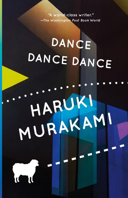 Dance Dance Dance - Haruki Murakami