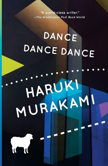 Dance Dance Dance - Haruki Murakami