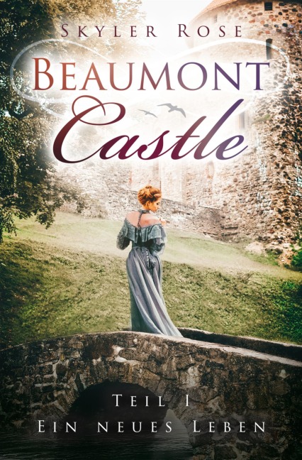 Beaumont Castle - Skyler Rose