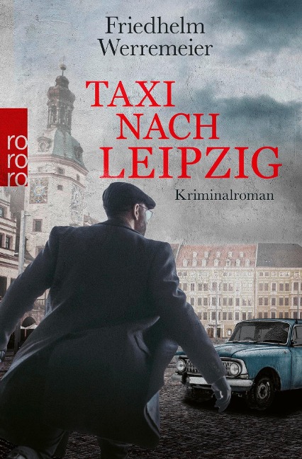 Taxi nach Leipzig - Friedhelm Werremeier