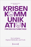 Cover-Bild zum Titel 'Krisenkommunikation für den Kulturbetrieb' von 'Karin Bjerregaard Schlüter, Ralf Schlüter'