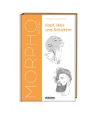 Cover-Bild zum Titel 'Morpho Detail - Kopf, Hals und Schultern' von 'Michel Lauricella'