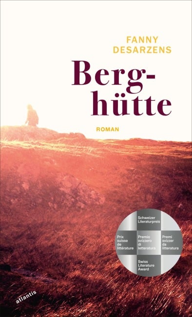 Berghütte - Fanny Desarzens