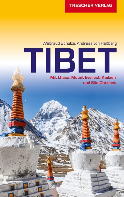 Reiseführer Tibet - Andreas von Heßberg, Waltraud Schulze