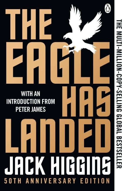 The Eagle Has Landed - Jack Higgins