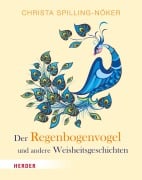 Cover-Bild zum Titel 'Der Regenbogenvogel' von 'Christa Spilling-Nöker'
