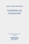 Cover-Bild zum Titel 'Gastlichkeit und Gemeinschaft' von 'Arne-Florian Bachmann'