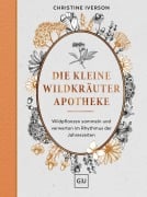 Cover-Bild zum Titel 'Die kleine Wildkräuter-Apotheke' von 'Christine Iverson'