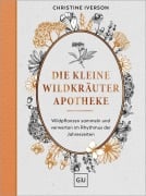 Cover-Bild zum Titel 'Die kleine Wildkräuter-Apotheke' von 'Christine Iverson'