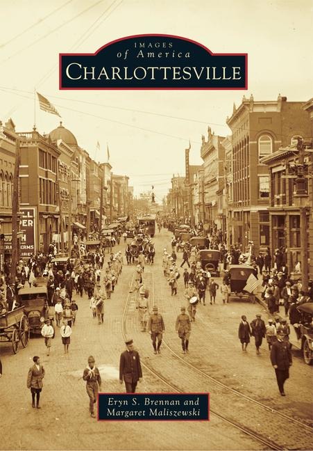 Charlottesville - Eryn S Brennan, Margaret Maliszewski Fritz