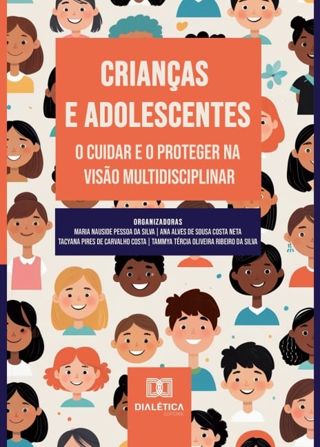 Crianças e Adolescentes - Maria Nauside Pessoa da Silva, Ana Alves de Sousa Costa Neta, Tacyana Pires de Carvalho Costa, Tammya Tércia Oliveira Ribeiro da Silva