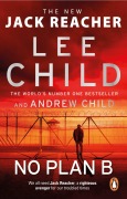 Cover-Bild zum Titel 'No Plan B' von 'Lee Child, Andrew Child'