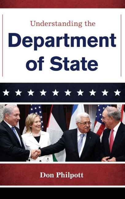 Understanding the Department of State - Don Philpott