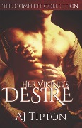 Cover-Bild zum Titel 'Her Viking's Desire: The Complete Collection' von 'Aj Tipton'