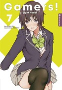 Cover-Bild zum Titel 'Gamers! Light Novel 07' von 'Sekina Aoi, Sabotenn'