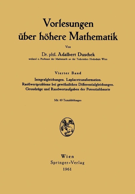 Vorlesungen über höhere Mathematik - Adalbert Duschek