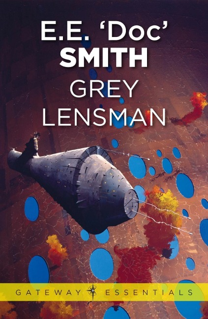 Grey Lensman - E. E. 'Doc' Smith