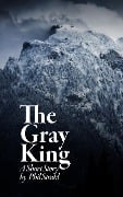 The Gray King - Phil Strahl