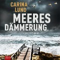 Cover-Bild zum Titel 'Meeresdämmerung' von 'Carina Lund'