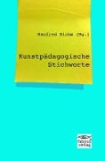 Kunstpädagogische Stichworte - 