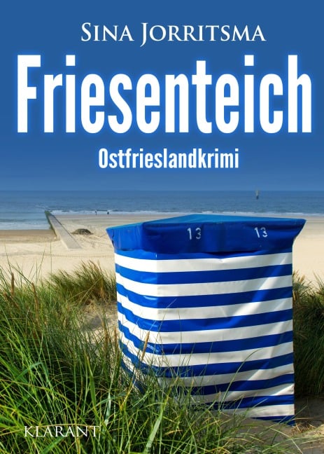 Friesenteich. Ostfrieslandkrimi - Sina Jorritsma