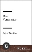 Cover-Bild zum Titel 'Das Verrätertor' von 'Edgar Wallace'