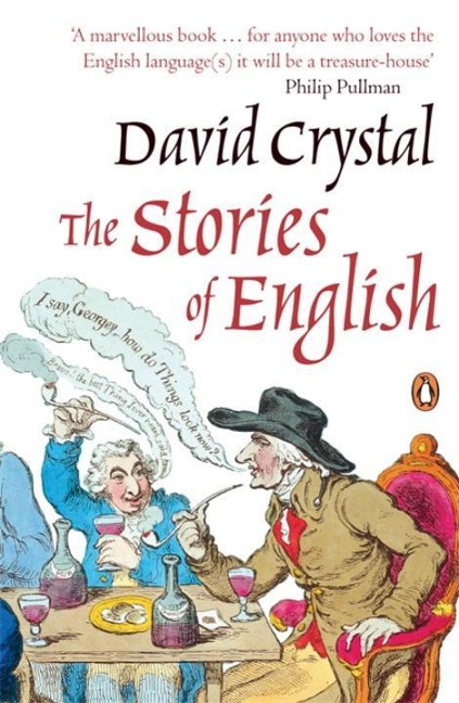 The Stories of English - David Crystal