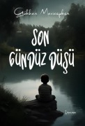 Cover-Bild zum Titel 'Son Gündüz Düsü' von 'Gökhan Mavicepken'
