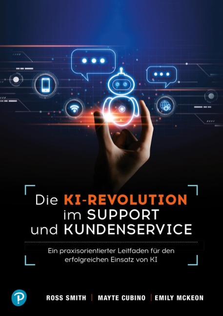 KI-Revolution im Support und Kundenservice - Emily McKeon, Mayte Cubino, Ross Smith