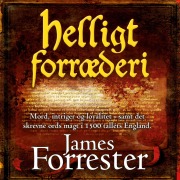 Cover-Bild zum Titel 'Helligt forræderi' von 'James Forrester'