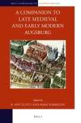 Cover-Bild zum Titel 'A Companion to Late Medieval and Early Modern Augsburg' von ''