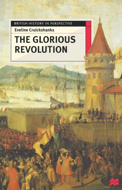 Glorious Revolution - Cruickshanks