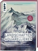 Landschaften aquarellieren - Anna Zadorozhnaya