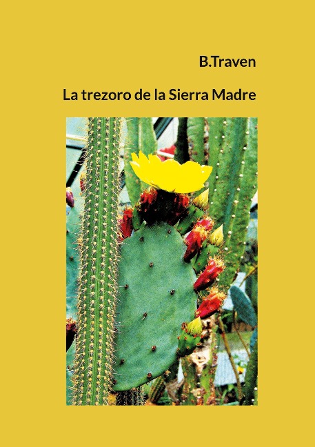 La trezoro de la Sierra Madre - B. Traven