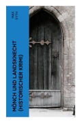 Cover-Bild zum Titel 'Mönch und Landsknecht (Historischer Krimi)' von 'Max Eyth'