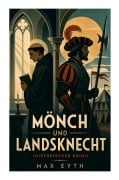 Cover-Bild zum Titel 'Mönch und Landsknecht (Historischer Krimi)' von 'Max Eyth'
