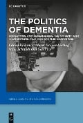 The Politics of Dementia - 