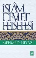 Islam Devlet Felsefesi - Mehmed Niyazi