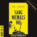 Cover-Bild zum Titel 'Sarg niemals nie' von 'Paul Lüdicke'