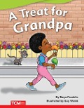 A Treat for Grandpa - Maya Franklin