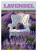 Lavendel (Wandkalender 2025 DIN A3 hoch), CALVENDO Monatskalender - Cathrin Illgen