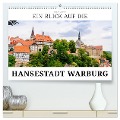 Ein Blick auf die Hansestadt Warburg (hochwertiger Premium Wandkalender 2024 DIN A2 quer), Kunstdruck in Hochglanz - Markus W. Lambrecht