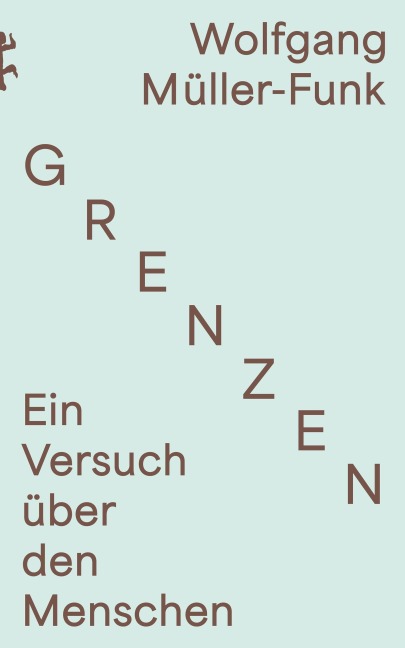 Grenzen - Wolfgang Müller-Funk