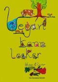 Cover-Bild zum Titel 'Vegan kann lecker' von 'Constanze Heinrich'